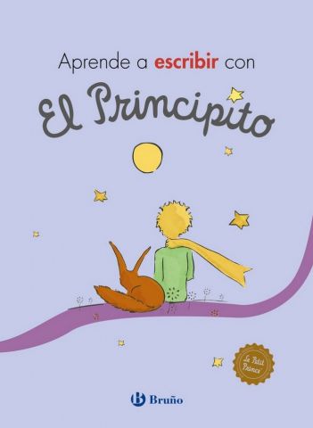 APRENDE A ESCRIBIR CON EL PRINCIPITO (BRUÑO)