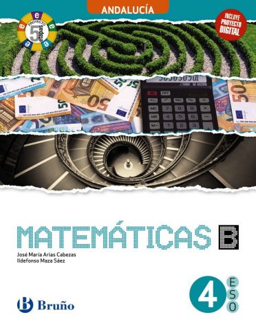 (BRUÑO) MATEMÁTICAS B 4º ESO AND 25 PROYECTO 5 ETAPAS