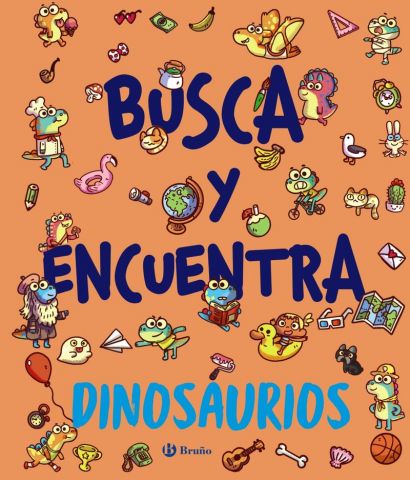 BUSCA Y ENCUENTRA. DINOSAURIOS (BRUÑO)