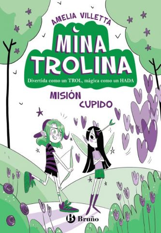 MINA TROLINA 3. MISIÓN CUPIDO (BRUÑO)