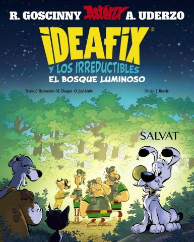 IDEAFIX Y LOS IRREDUCTIBLES. EL BOSQUE LUMINOSO (SALVAT)