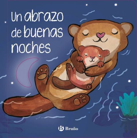 UN ABRAZO DE BUENAS NOCHES (BRUÑO)