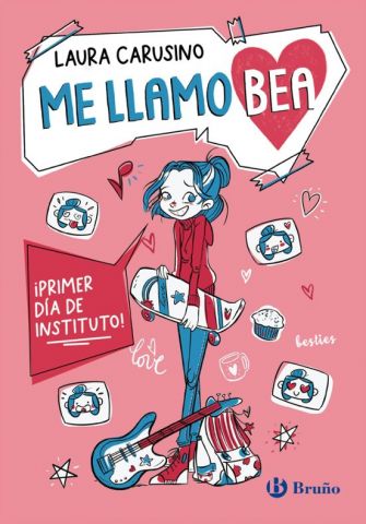 ME LLAMO BEA 1. ¡PRIMER DÍA DE INSTITUTO! (BRUÑO)