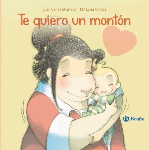 TE QUIERO UN MONTÓN (BRUÑO)
