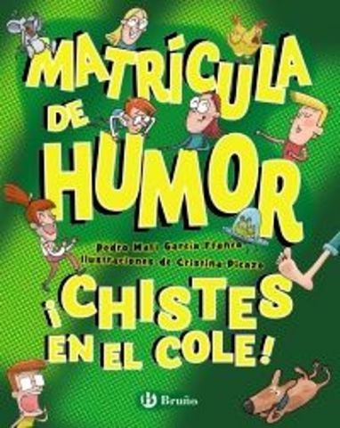 MATRÍCULA DE HONOR. ¡CHISTES EN EL COLE! (BRUÑO)