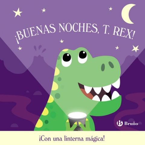 ¡BUENAS NOCHES, T. REX! (BRUÑO)