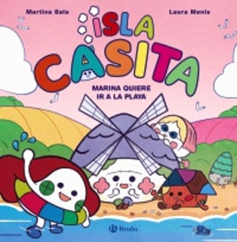 ISLA CASITA 3. MARINA QUIERE IR A LA PLAYA (BRUÑO)