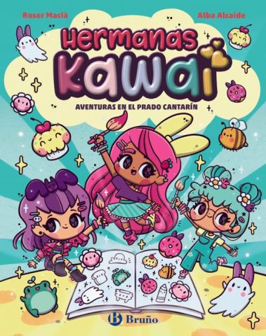 HERMANAS KAWAI 1. AVENTURAS EN EL PRADO CANTARÍN (BRUÑO)
