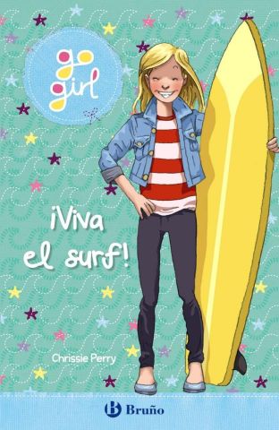 GO GIRL. ¡VIVA EL SURF! (BRUÑO)