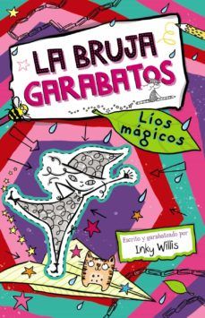 LA BRUJA GARABATOS 2. LÍOS MÁGICOS (BRUÑO)