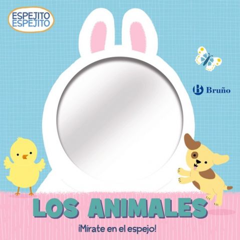 ESPEJITO, ESPEJITO. LOS ANIMALES (BRUÑO)