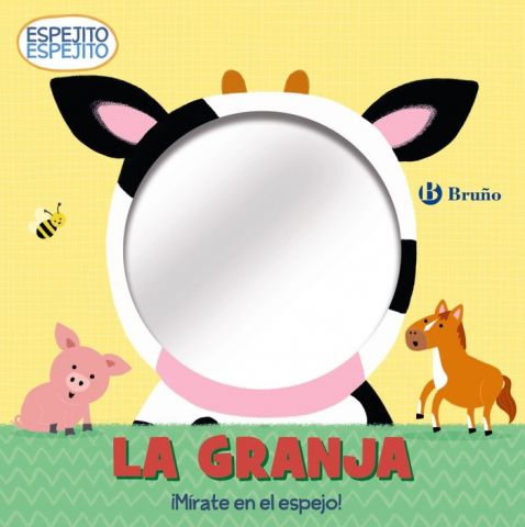 ESPEJITO, ESPEJITO. LA GRANJA (BRUÑO)