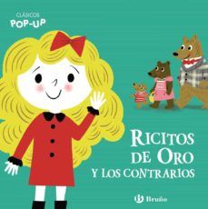 CLÁSICOS POP UP. RICITOS DE ORO Y LOS CONTRARIOS