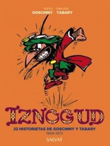 IZNOGUD. 22 HISTORIETAS DE GOSCINNY Y TABARY (SALVAT)
