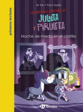 LAS FABULOSAS AVENTURAS DE JULIETA Y PIRULETA 3. NOCHE DE MIEDO EN EL CASTILLO (BRUÑO)