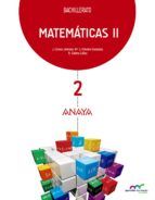 MATEMATICAS II 2º BACHILLERATO 2016 (ANAYA)