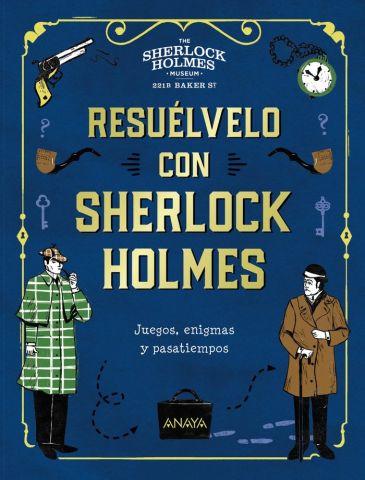 RESUÉLVELO CON SHERLOCK HOLMES (ANAYA)