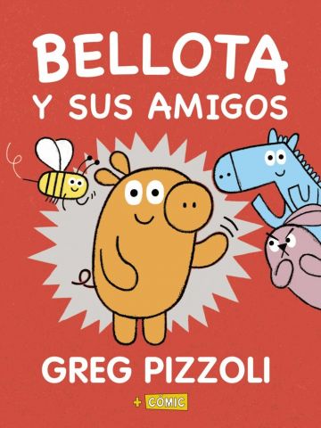 BELLOTA Y SUS AMIGOS (ANAYA)