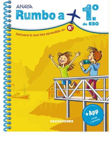 VACACIONES RUMBO A 1º ESO  6º EP (ANAYA)