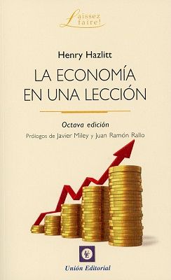 LA ECONOMÍA EN UNA LECCIÓN (UNIÓN EDITORIAL)