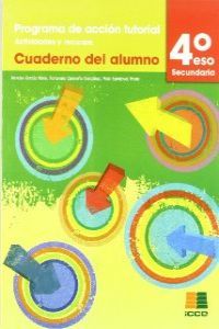 PROGRAMA DE ACCIÓN TUTORIAL 4º E.S.O. CUADERNO DEL