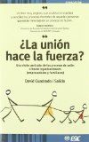 ¿LA UNIÓN HACE LA FUERZA?