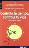 CONTROLA TU TIEMPO, CONTROLA TU VIDA