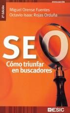 SEO. CÓMO TRIUNFAR EN BUSCADORES (2ª EDICIÓN)