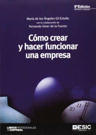 CÓMO CREAR Y HACER FUNCIONAR UNA EMPRESA (9ª EDICI