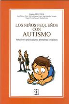 LOS NIÑOS PEQUEÑOS CON AUTISMO (CEPE)