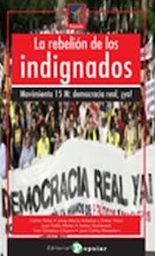 LA REBELIÓN DE LOS INDIGNADOS, 17 (ROMPEOLAS)