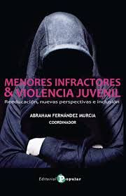 MENORES INFRACTORES & VIOLENCIA JUVENIL