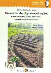 CÓMO MONTAR UNA ESCUELA DE AGROECOLOGÍA