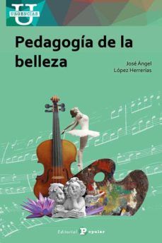 PEDAGOGÍA DE LA BELLEZA (POPULAR)