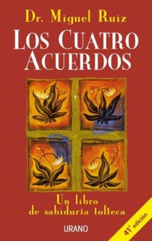 LOS CUATRO ACUERDOS (URANO)