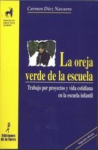 LA OREJA VERDE DE LA ESCUELA 2ª EDICIÓN