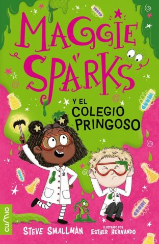 MAGGIE SPARKS Y EL COLEGIO PRINGOSO (CUMIO)