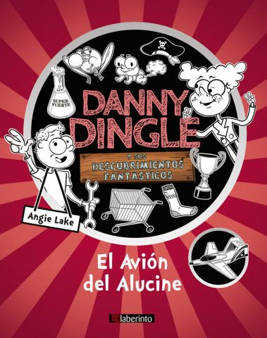 DANNY DINGLE Y SUS DESCUBRIMIENTOS FANTÁSTICOS