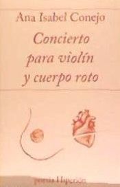 CONCIERTO PARA VIOLÍN Y CUERPO ROTO