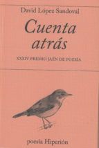 CUENTA ATRÁS (XXXIV PREMIO JAÉN DE POESÍA)