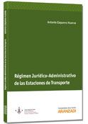 REGIMEN JURIDICO-ADMINISTRATIVO DE LAS ESTACIONES