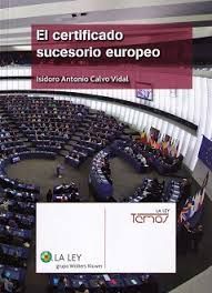 EL CERTIFICADO SUCESORIO EUROPEO