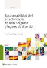 RESPONSABILIDAD CIVIL EN ACTIVIDADES DE OCIO PELIG