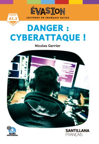 EVASION NE (1) DANGER : CYBERATTAQUE !