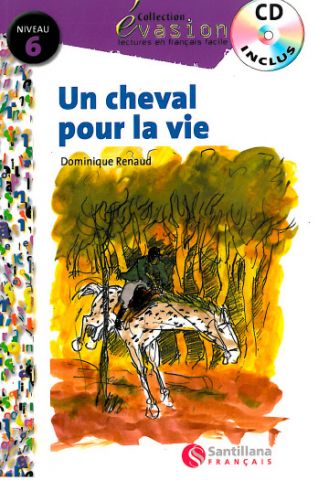 EVASION NE (6) UN CHEVAL POUR LA VIE