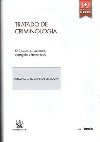 TRATADO DE CRIMINOLOGÍA 5º EDICIÓN 2014