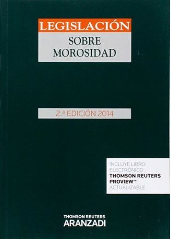 LEGISLACIÓN SOBRE MOROSIDAD 2ª EDICIÓN 2014 