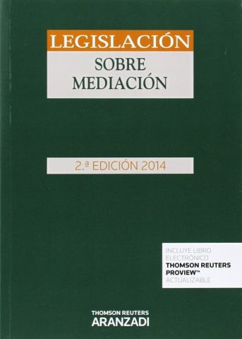 LEGISLACIÓN SOBRE MEDIACIÓN (2ª EDICIÓN) 2014