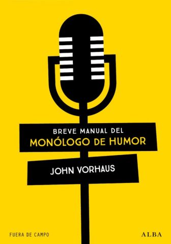 BREVE MANUAL DEL MONÓLOGO DE HUMOR (ALBA)