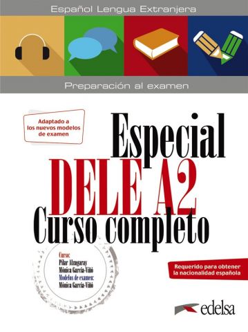 ESPECIAL DELE A2. CURSO COMPLETO (EDELSA)